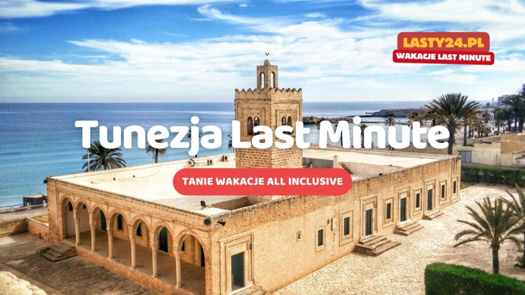 Tunezja Last Minute, Tanie Wakacje w Tunezji